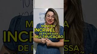 uma maneira incrível de fazer multiplicação