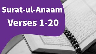 Surat-ul-Anaam Verses 1 to 20 with Tajweed | Treasure of Quran.  #quran