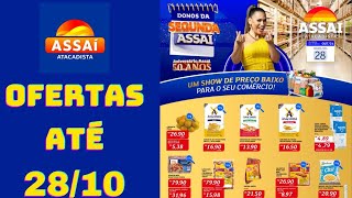 ASSAÍ ATACADISTA OFERTAS ATÉ 28/10/2024 FOLHETO DONOS DA SEGUNDA SP