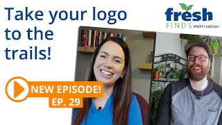 Logoed products that take your brand to the trails! FreshFinds WFH Ep 29