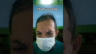 Mbok yo sadar