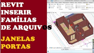 Aula 5 Revit, inserir, carregar, janelas, portas,  famílias de outro arquivo ou baixados da internet