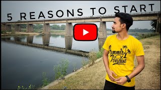 5 Reasons To Start A YouTube Channel In 2022|Hindi