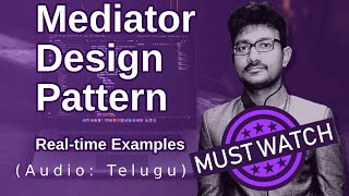 Mediator Design Pattern in Telugu | (Software Design Patterns in Telugu)