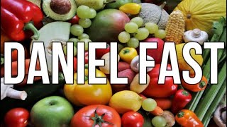 Daniel Fast Trial- 2021