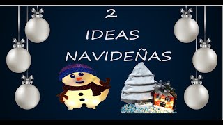 2Manualidades navideñas/¿COMO HACER MANUALIDADES NAVIDEÑAS HERMOSAS Y FACILES DE HACER/ideas navidad