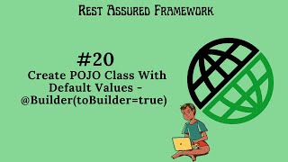 #20. |Rest Assured Framework|  POJO Class With Default Values| @Builder| toBuilder | #restassured