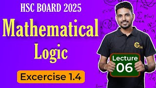 Mathematical Logic | L-6 | Mathematics | HSC Board 2025 |