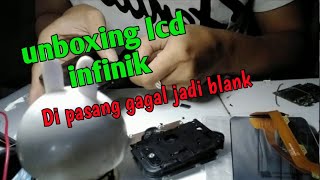 Ganti lcd infinix x653c lcd baru gak tampil sama sekali blang hitam