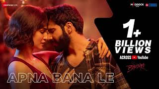 Apna Bana Le - Bhediya | Varun Dhawan, Kriti Sanon| Sachin-Jigar, Arijit Singh, Amitabh Bhattacharya