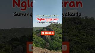 Pemandangan Luar Biasa Indah dari  Puncak Gunung Apa Purba Nglanggeran #boodsid