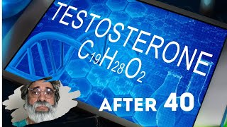 Testosterone After 40: What You Need to Know