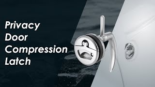 Marine Town | Privacy Door Compression Latch