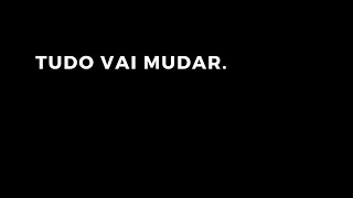 TUDO VAI MUDAR. #shorts