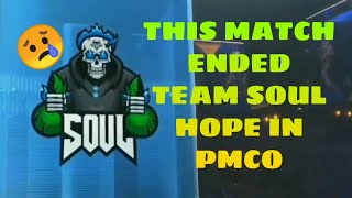 This Match Ended The Hope Of Team Soul in PMCO Global Finals😢😟| #Mortal Worst Match In PMCO😔😢