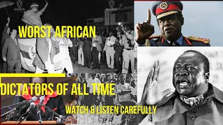 THE WORST AFRICAN DICTATORS OF ALL TIME ! Part 1