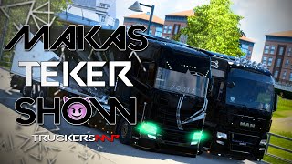 💋 TruckersMP |🐍 MAKAS & TEKER SHOW |🥀 4K - 60FPS