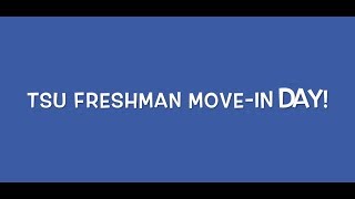 Freshman Move-In-Day