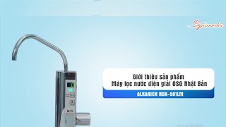 TVC Giới Thiệu Sản Phẩm Máy Lọc Nước Điện Giải OSG Nhật Bản | Thực Hiện Bởi SANMEDIA