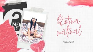 MINHA ROTINA MATINAL DE SKINCARE | Não Perturbe!