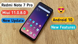 Redmi Note 7 Pro New Update Miui11.0.8.0 Stable Update || Android 10 ?? || New Features ||