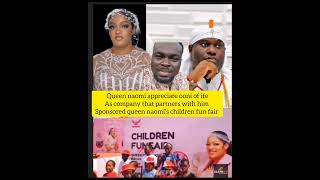 Queen naomi appreciate ooni of ife as company that partner with him sponsored queen naomi's funfair