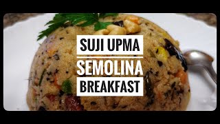 Suji Upma | Semolina Breakfast | How to Make Sooji ka Upma Recipe | Upma with Sooji Rava | Anees