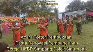 Acara Tortor Pembukaan Pesta Renovasi Pembangunan Gereja HKBP Simpang Dolok Sinumbah