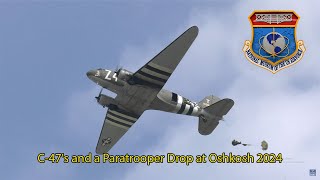 C-47's and a Paratrooper Drop at Oshkosh 2024