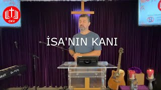 Hristiyan Vaazı-İsa'nın Kanı-Hakan Taştan