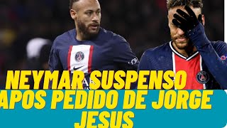 NEYMAR SUSPENSO DO AL HILAL POR PEDIDO DE JORGE JESUS