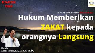 Hukum Memberikan zakat kepada orangnya langsung - Ustadz Abdul Somad, Lc,  MA