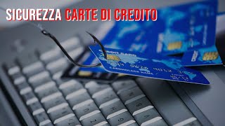 Sicurezza carte di credito online: come proteggere i nostri dati personali