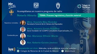 Notaría Abierta T2 E10 “Proceso legislativo y función notarial"