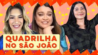 PRETA GIL, LORE IMPROTA, FAFÁ DE BELÉM e LUCY ALVES formam a QUADRILHA do SÃO JOÃO DA THAY!!! 🎶💃🔥