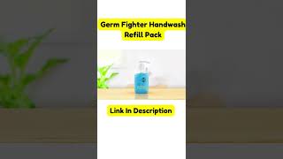 Germ Fighter Handwash Refill Pack Available on Amazon #short #shortfeed #fyp#homemakersakhi