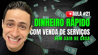 #21 - SERVIÇOS PARA TRABALHAR NA INTERNET (DINHEIRO RÁPIDO)