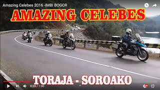 Amazing Celebes 2016 - Toraja Sorako IMBI BOGOR