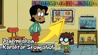 The Loud House | Penampakan Karakter Spongebob | Bahasa Indonesia