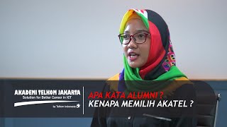 Kenapa Memilih Akatel? | Testimoni Alumni AKATEL