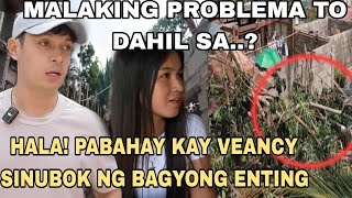 MALAKING PROBLEMA TO BAHAY NILA NI VEANCY HINDI NAKALIGTAS SA BAGYO?|KALINGAP RAB LATEST VLOG TODAY