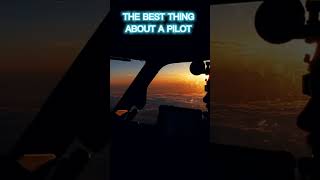 The best thing about a pilot | Pilot Motivation | Airplane