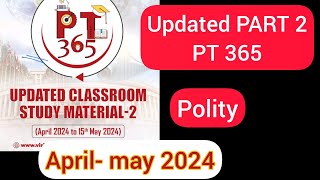 PT365 **UPDATED PART 2** POLITY || PRELIMS 2024 || UPSC PRELIMS 2024