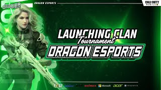 [MATCHDAY] LAUNCHING CLAN DRAGON ESPORT  - SQUAD BATTLEROYALE TOURNAMENT | Call of Duty®️: Mobile