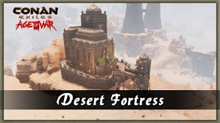 HOW TO BUILD A DESERT FORTRESS [SPEED BUILD] - CONAN EXILES