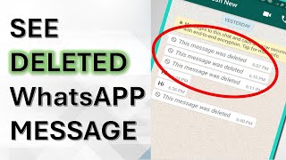 How To See Deleted Messages On WhatsApp | WhatsApp Deleted Messages Recovery GuideUpload