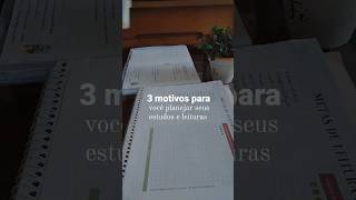 3 motivos para você deveria organizar seus estudos e leituras?