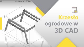 Jak zaprojektować meble ogrodowe w programie CAD 3D? Projekt krzesła krok po kroku.