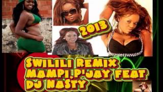 swilili remix - mampi feat dj nasty