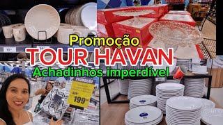 📣TOUR HAVAN|NOVIDADES E MUITAS OFERTAS EM UTILIDADES ❤️